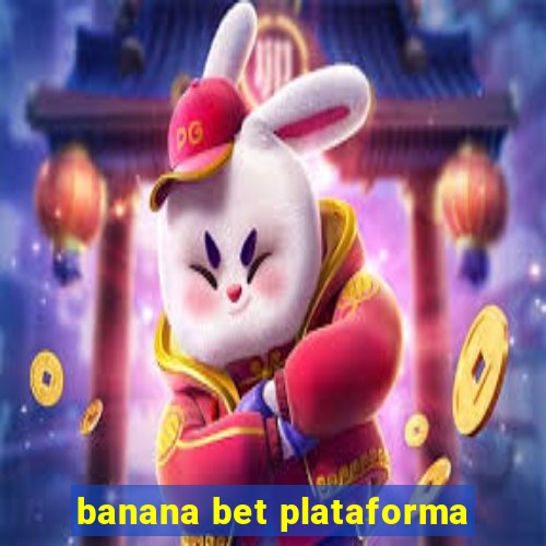 banana bet plataforma